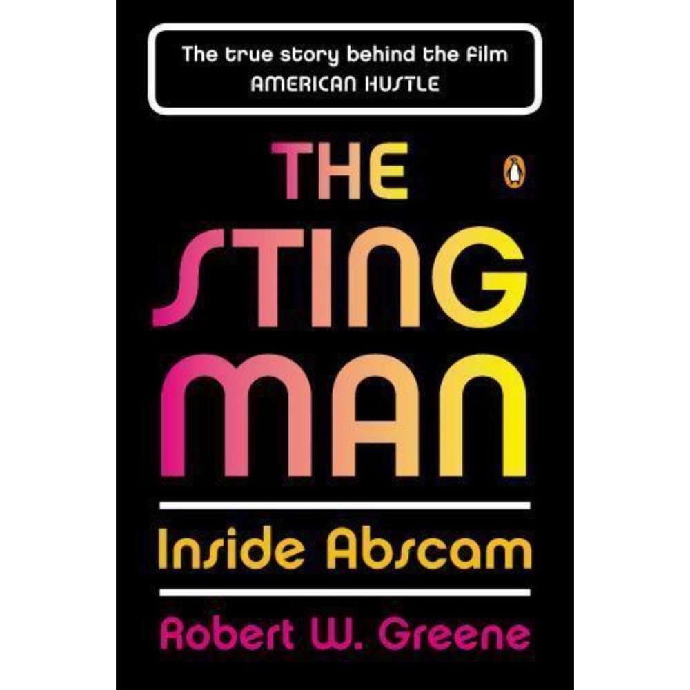 The Sting Man Inside Abscam, The true story behind the film American Hustle